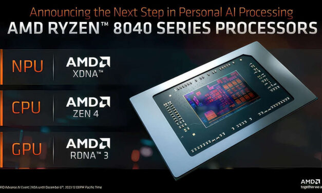 Worthless Refresh – AMD Introduces Ryzen 8040 Series With Enhanced AI Performance