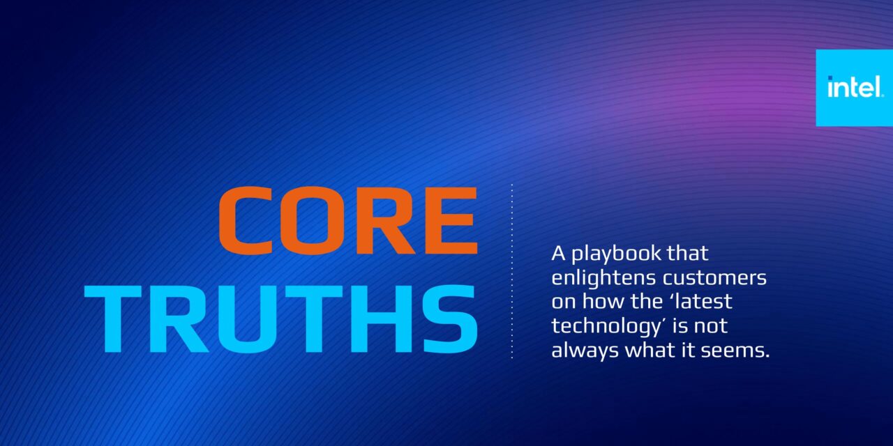 Intel Attempts Another Cringey Marketing Ploy With Hypocritical “Core Truths”