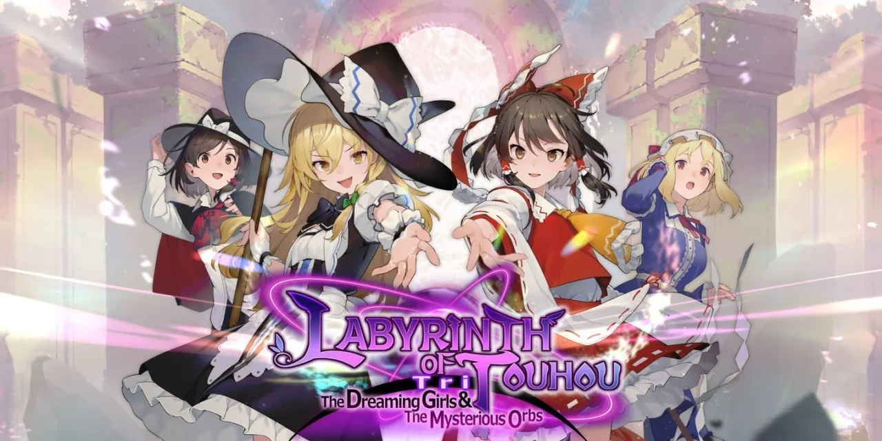 Touhou Project Dungeon-Crawling RPG “Labyrinth of Touhou Tri: The Dreaming Girls & The Mysterious Orbs” Announced for PC